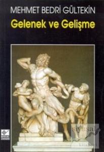 Gelenek ve Gelişme