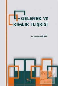 Gelenek ve Kimlik İlişkisi