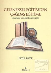 Geleneksel Eğitimden Çağdaş Eğitime