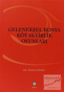 Geleneksel Konya Köy Seyirlik Oyunları