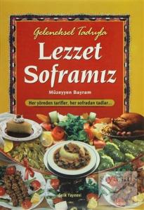 Geleneksel Tadıyla Lezzet Soframız (Ciltli)