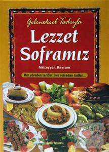Geleneksel Tadıyla Lezzet Soframız (Kutulu) (Ciltli)