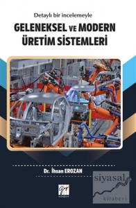 Geleneksel ve Modern Üretim Sistemleri
