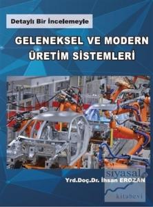 Geleneksel ve Modern Üretim Sistemleri