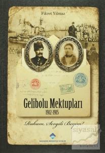 Gelibolu Mektupları 1912-1915