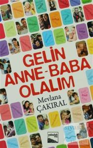 Gelin Anne - Baba Olalım