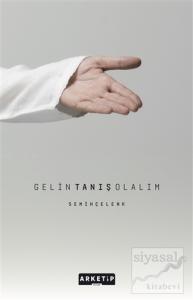 Gelin Tanış Olalım