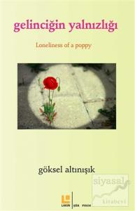 Gelinciğin Yalnızlığı