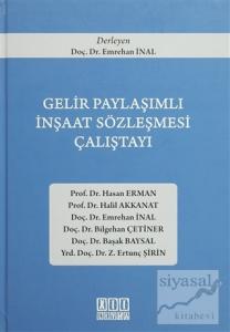 Gelir Paylaşımlı İnşaat Sözleşmesi Çalıştayı (Ciltli)