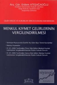 Gelir Vergisi ve Kurumlar Vergisi Kanunu Bakımından Menkul Kıymet Gelirlerinin Vergilendirilmesi