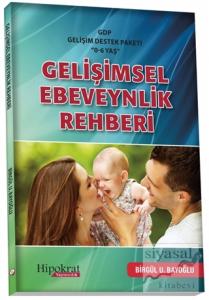 Gelişimsel Ebeveynlik Rehberi