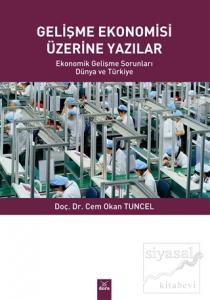 Gelişme Ekonomisi Üzerine Yazılar