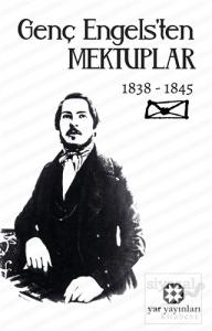 Genç Engels'ten Mektuplar