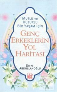 Genç Erkeklerin Yol Haritası