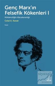 Genç Marx'ın Felsefik Kökenleri 1