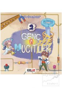 Genç Mucitler 2 - Her Çocuk Mucittir