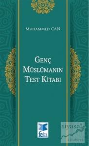 Genç Müslümanın Test Kitabı