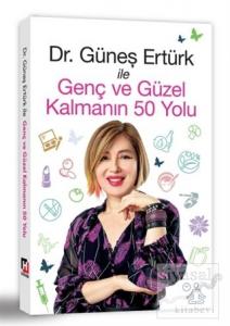 Genç ve Güzel Kalmanın 50 Yolu