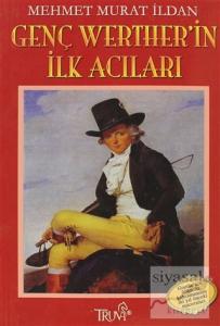 Genç Werther'in İlk Acıları
