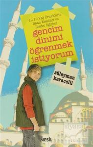 Gencim Dinimi Öğrenmek İstiyorum