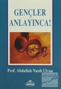 Gençler Anlayınca!