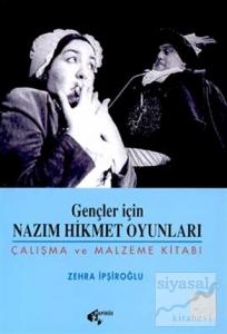 Gençler İçin Nazım Hikmet Oyunları Çalışma ve Malzeme Kitabı