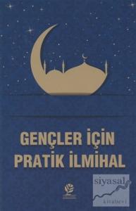 Gençler İçin Pratik İlmihal