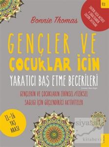 Gençler ve Çocuklar İçin Yaratıcı Baş Etme Becerileri