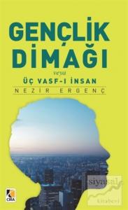 Gençlik Dimağı veya Üç Vasf-ı İnsan