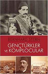 Gençtürkler ve Komplocular