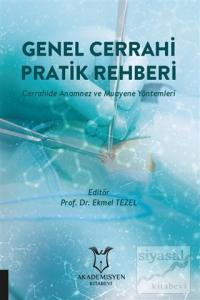 Genel Cerrahi Pratik Rehberi