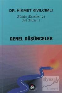 Genel Düşünceler - Yol Dizisi 1