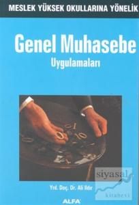 Genel Muhasebe Uygulamaları Meslek Yüksek Okullarına Yönelik