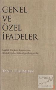 Genel ve Özel İfadeler Analitik Felsefenin Konularında Cümleden Yola Çıkılarak Yazılmış Yazılar