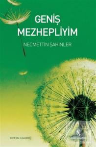 Geniş Mezhepliyim Geniş Mezhepliyim