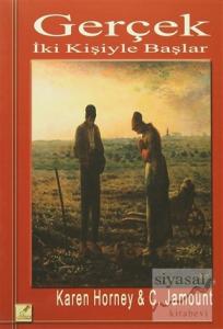 Gerçek İki Kişiyle Başlar