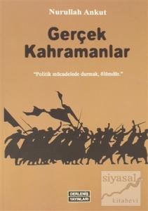 Gerçek Kahramanlar Gerçek Kahramanlar