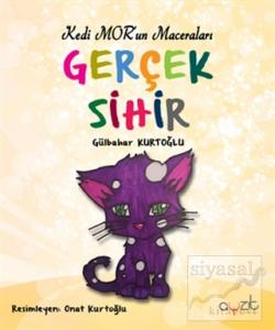 Gerçek Sihir - Kedi Mor'un Maceraları