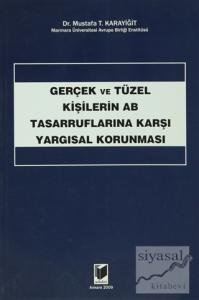Gerçek ve Tüzel Kişilerin AB Tasarruflarına Karşı Yargısal Korunması