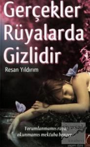 Gerçekler Rüyalarda Gizlidir