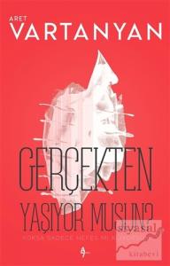 Gerçekten Yaşıyor Musun?