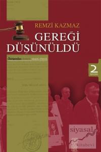 Gereği Düşünüldü