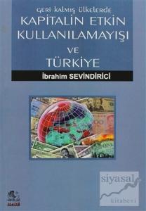 Geri Kalmış Ülkelerde Kapitalin Etkin Kullanılamayışı ve Türkiye