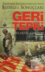Geri Tepki: Amerikan İmparatorluğu'nun Bedeli ve Sonuçları