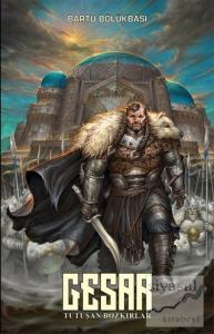 Gesar: Tutuşan Bozkırlar