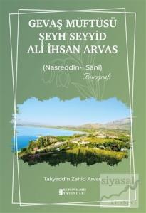 Gevaş Müftüsü Şeyh Seyyid Ali İhsan Arvas
