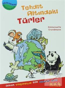 Gezegenimi Seviyorum - Tehdit Altındaki Türler