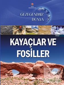 Gezegenimiz Dünya - Kayaçlar ve Fosiller
