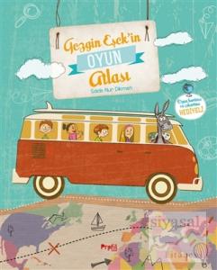 Gezgin Eşek'in Oyun Atlası (Ciltli)