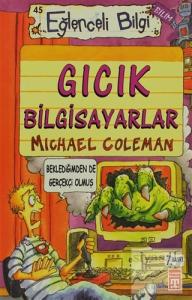 Gıcık Bilgisayarlar - Eğlenceli Bilgi 45 Gıcık Bilgisayarlar - Eğlenceli Bilgi 45